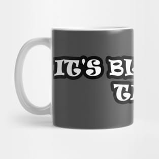 it's blastoff time Mug